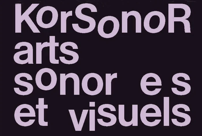 Coolturalia - KorSonoR, Préambule I, Fondation Pavillon Sicli