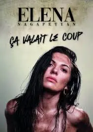 Coolturalia - Elena Nagapetyan — Ça Valait Le Coup