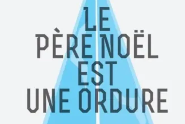 Coolturalia - Le Père Noël est une ordure