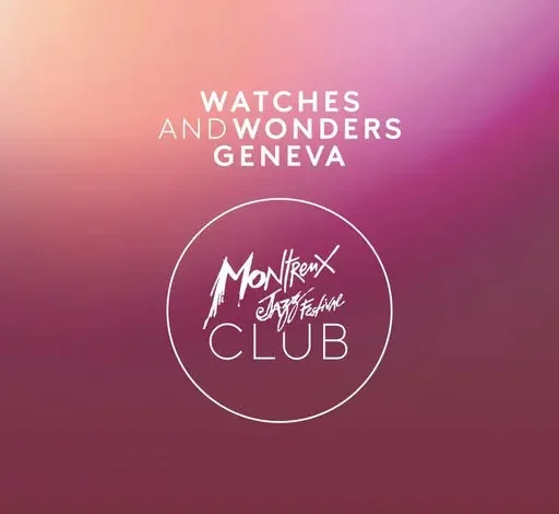 Coolturalia - Montreux Jazz Festival x Watches and Wonders Geneva