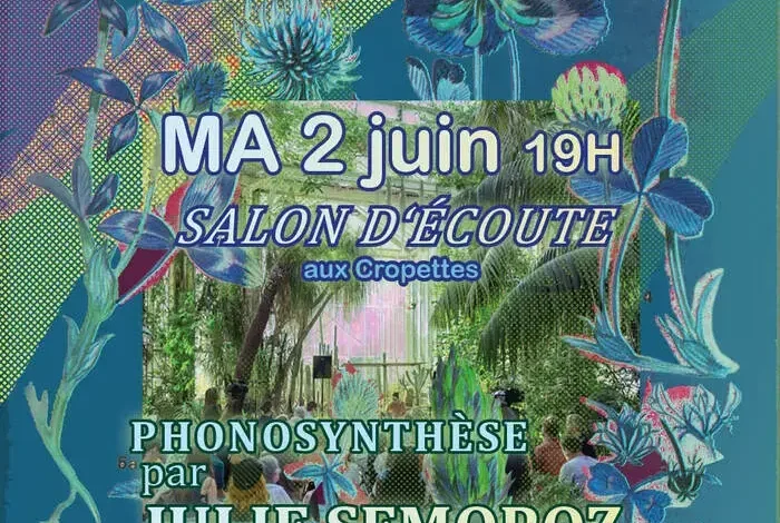 Coolturalia - Listening Salon — Phonosynthesis by Julie Semoroz